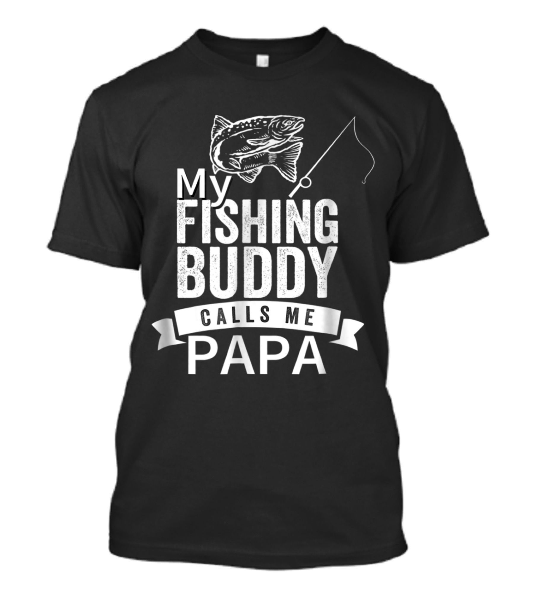 Papa Fishing Buddy With Fish And Hook T-Shirt