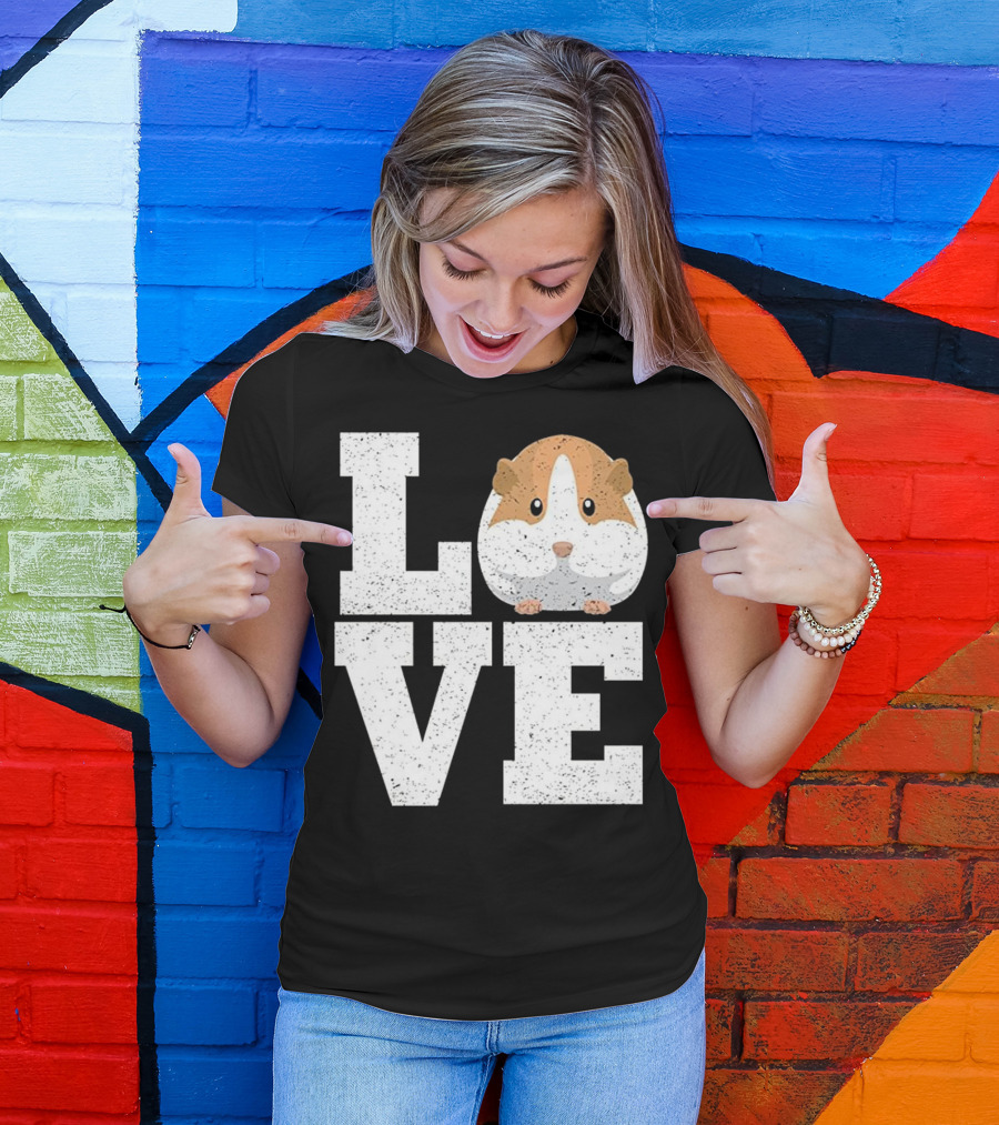 LOVE Guinea Pig Hamsters Lovers Cute Pet Graphics T-Shirt
