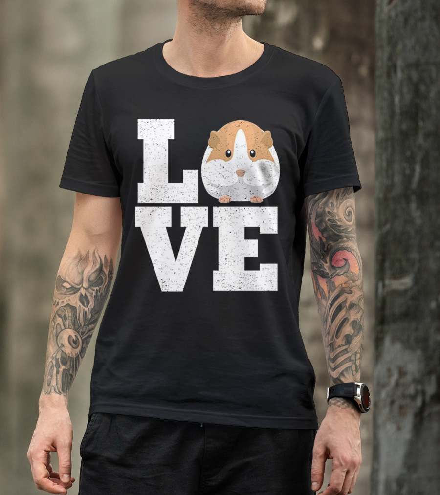 LOVE Guinea Pig Hamsters Lovers Cute Pet Graphics T-Shirt