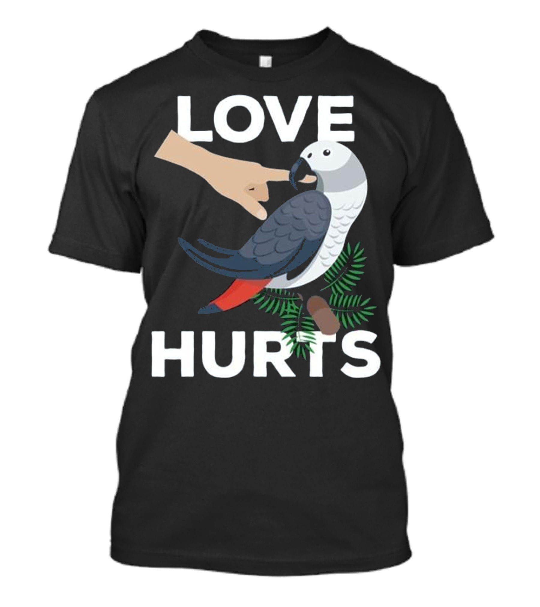 Love Hurts African Grey Parrot Biting Finger T-Shirt