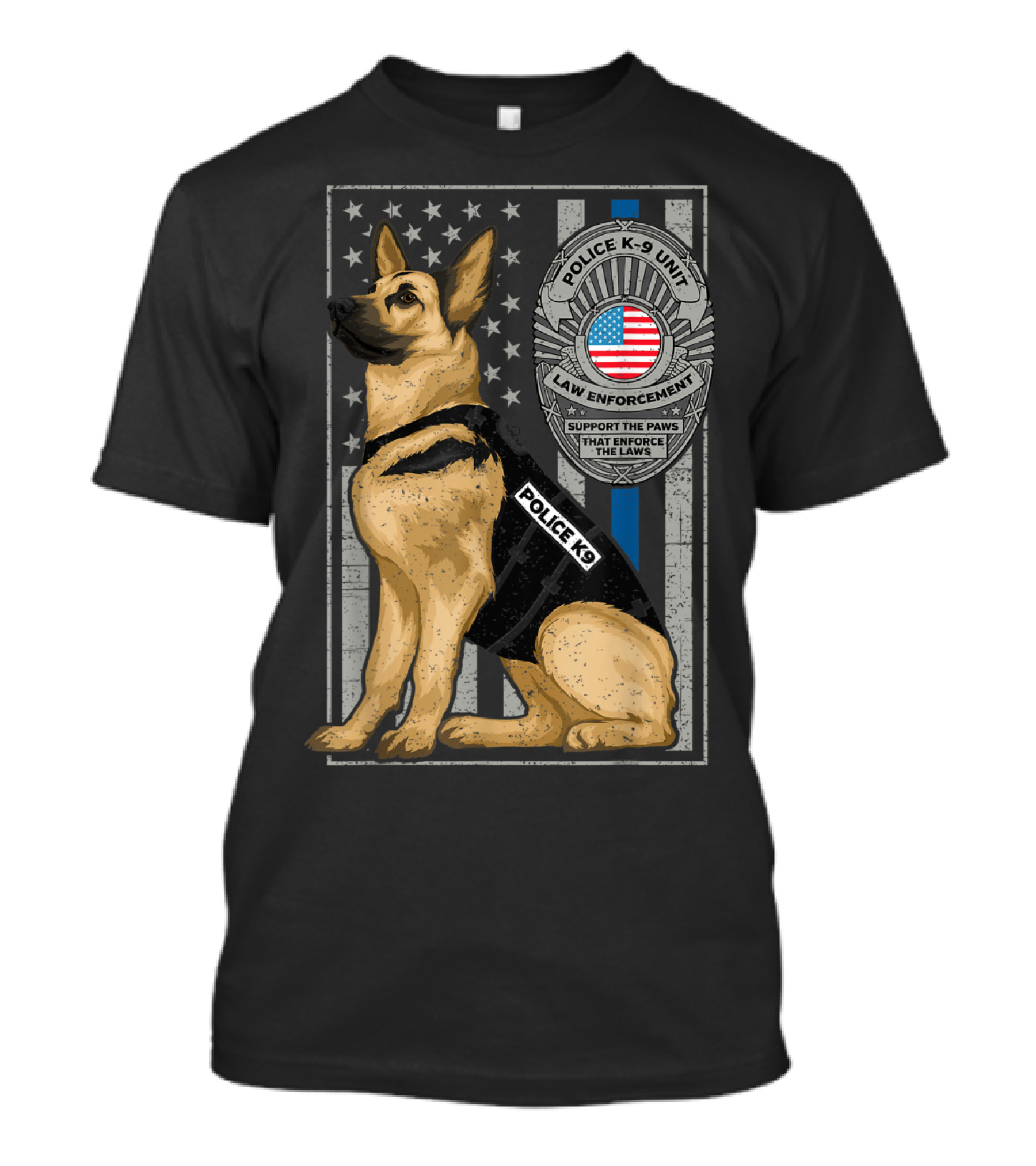 Police K 9 Unit German Shepherd Dog Support The Paws That Enforce The Laws Thin Blue Line Flag Badge T-Shirt