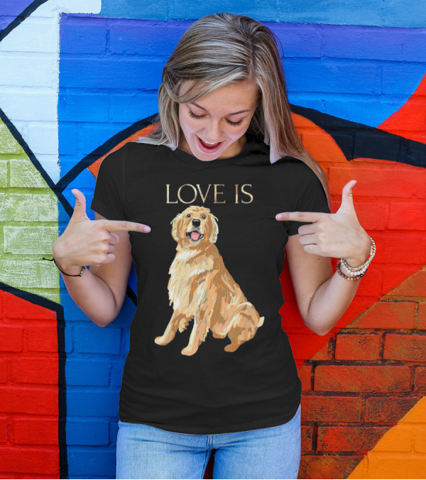Love Is Golden Retriever Delightful Canine Charm T-Shirt