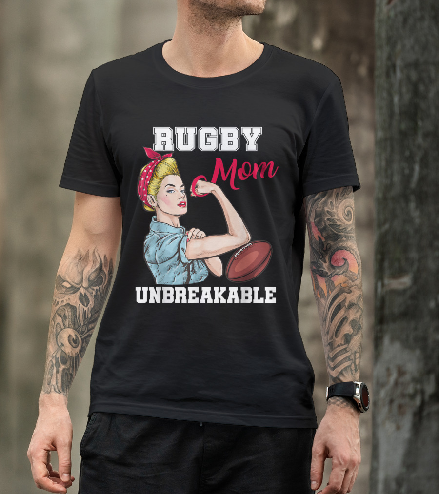 Rugby Mom Unbreakable Strong Woman Flexing With Rugby Ball T-Shirt