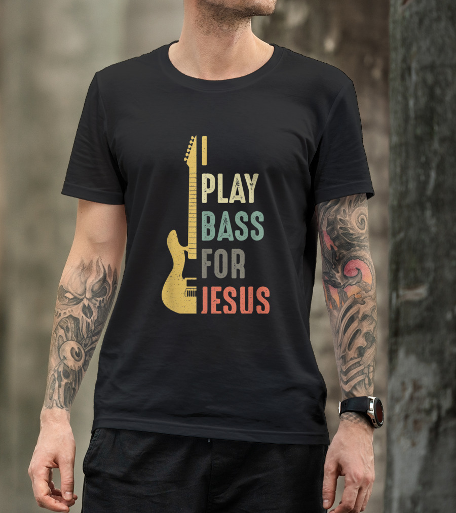 Vintage Bass Guitar I Play For Jesus Music T-Shirt