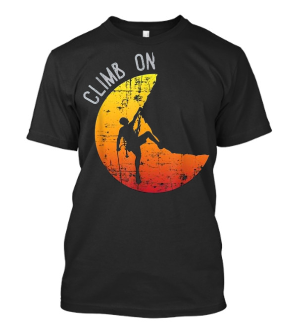 Climb On Rock Mountain Climbing Silhouette Against Distressed Yellow And Orange Suns Background T-Shirt