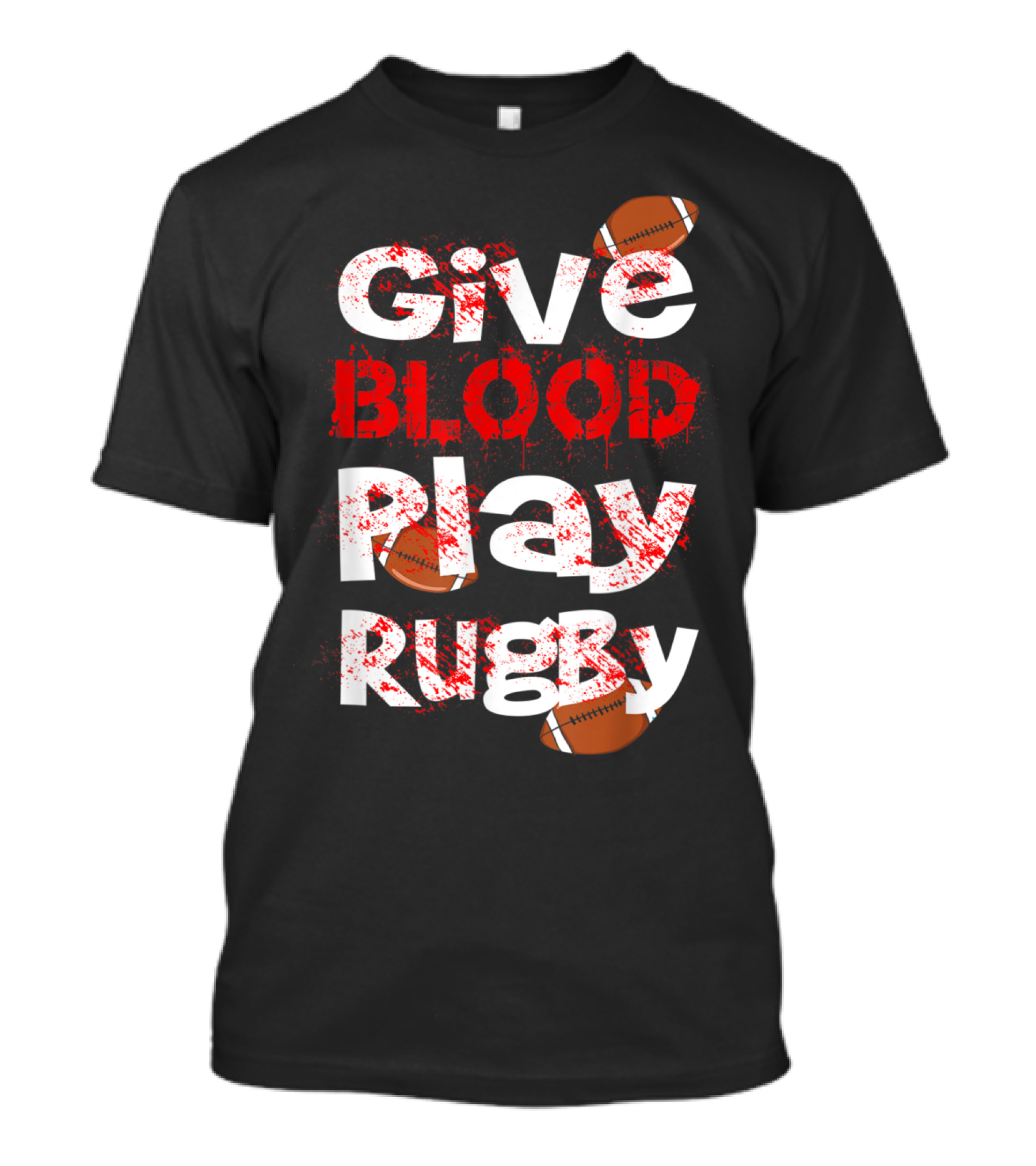 Give Blood Play Rugby Football-Themed T-Shirt