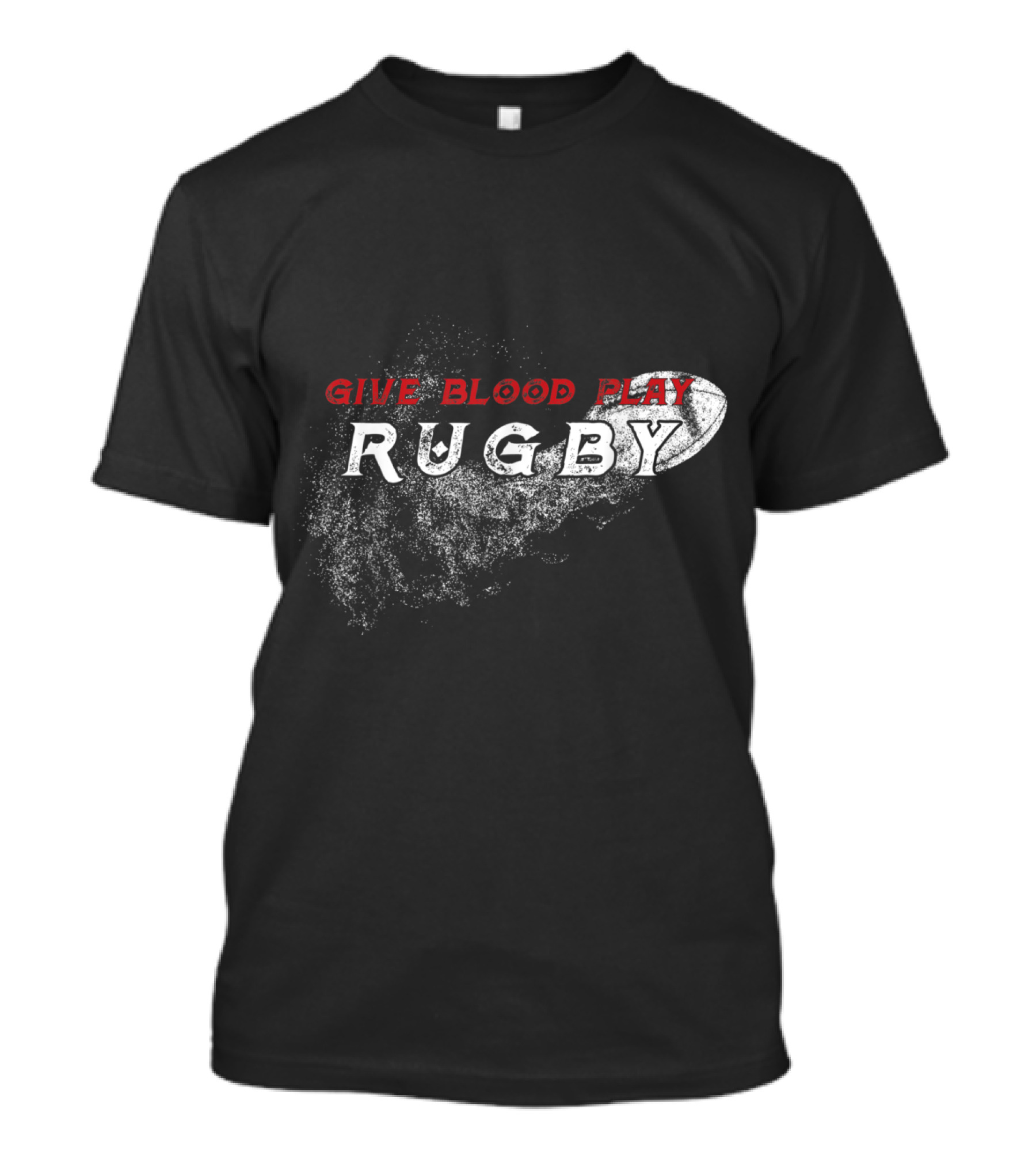 Give Blood Play Rugby With Rugby Ball T-Shirt