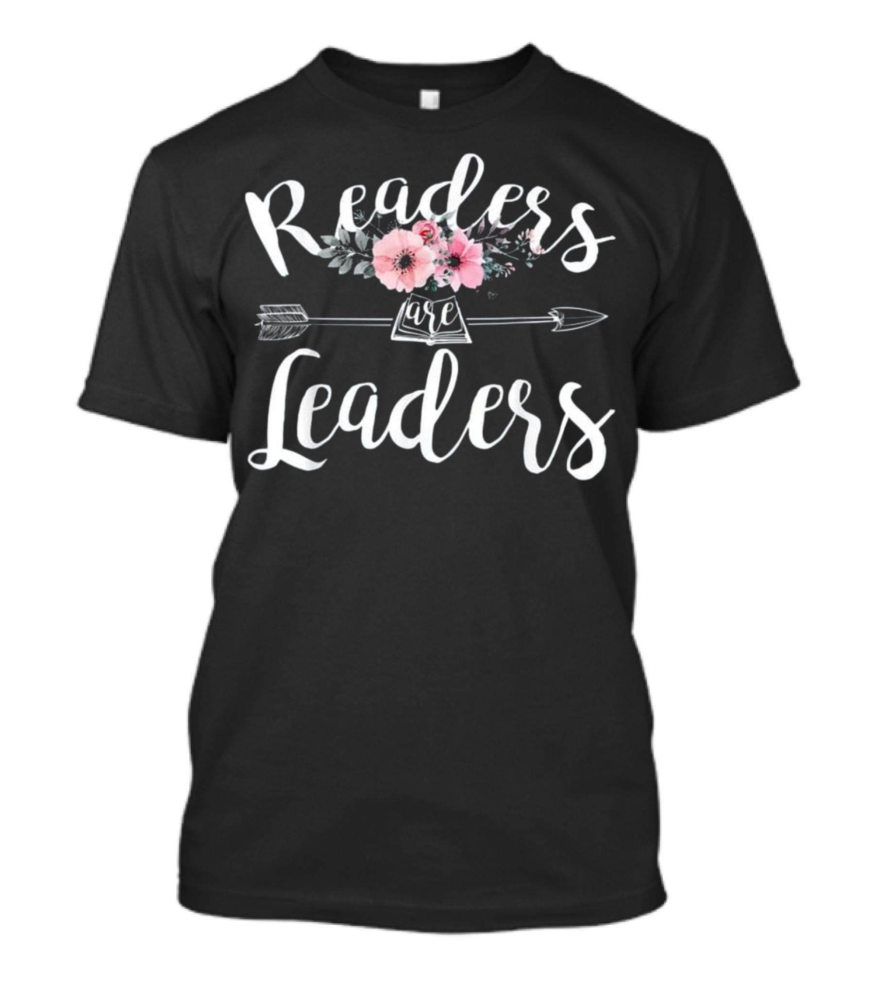 Readers Are Leaders Quote With Floral And Arrow T-Shirt