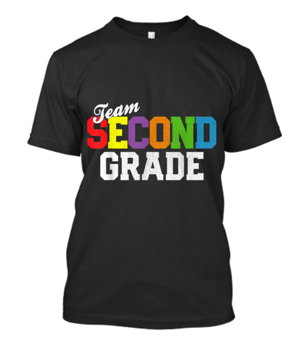 Team Second Grade Colorful Back To School T-Shirt