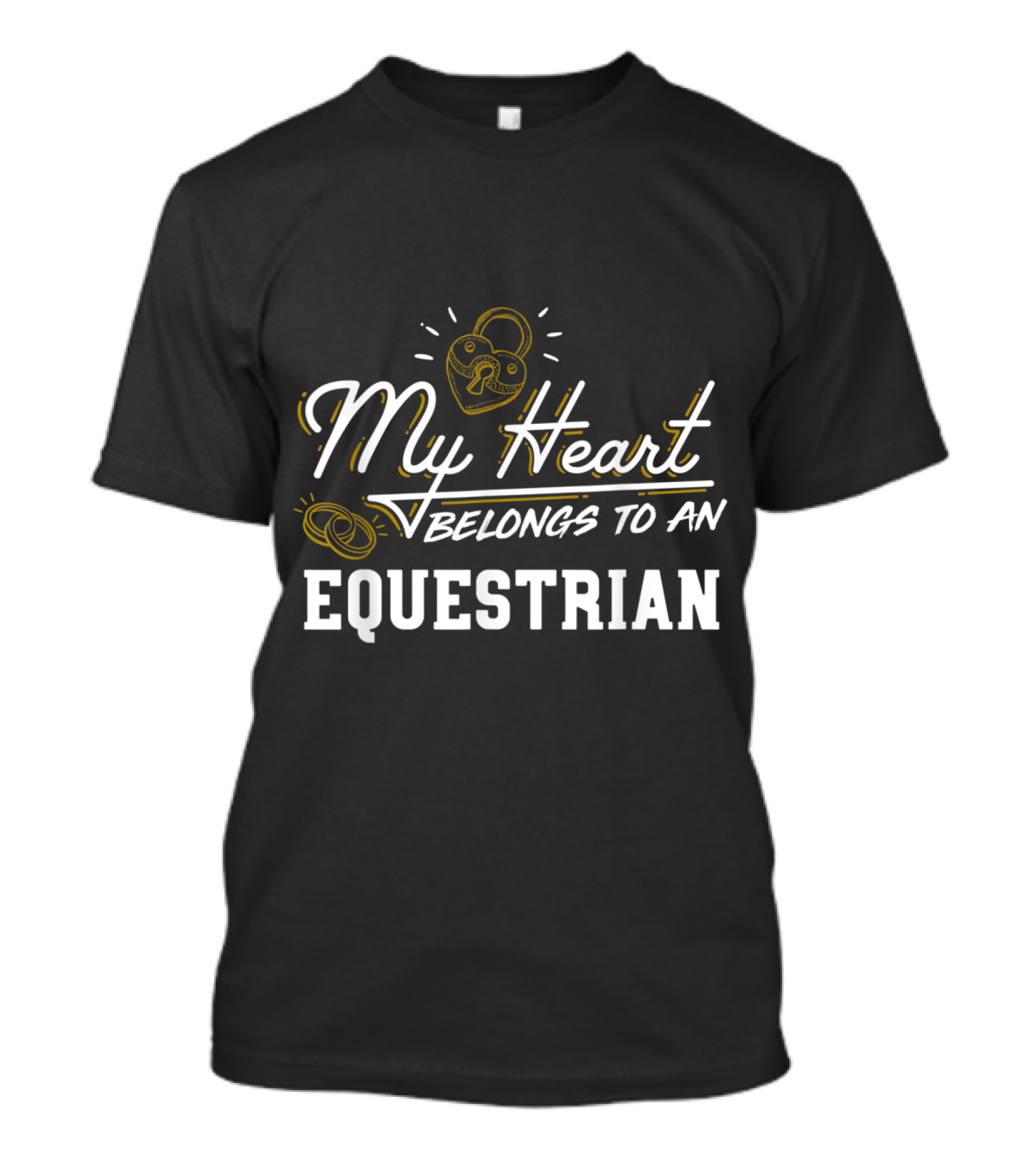 My Heart Belongs To An Equestrian Lock And Horseshoe T-Shirt