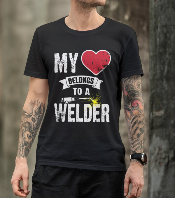 My Heart Belongs To A Welder Craftsman Repairm T-Shirt