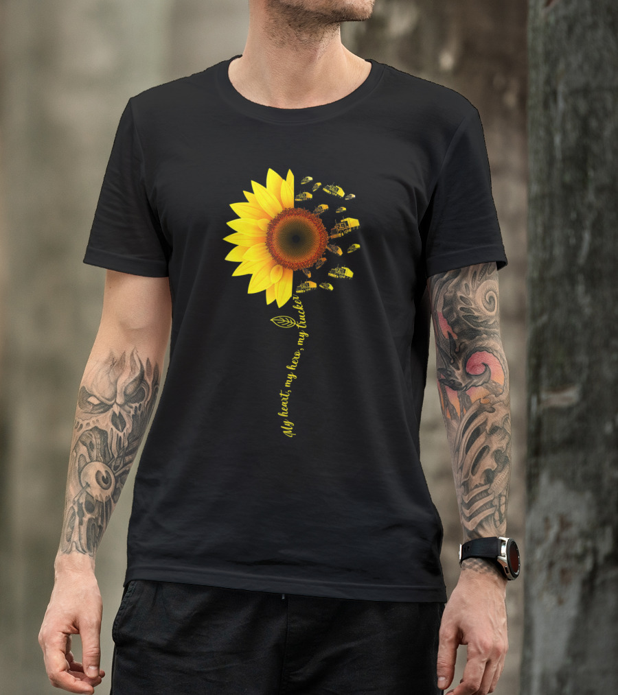 My Heart My Hero My Trucker Sunflower Lover Fun T-Shirt