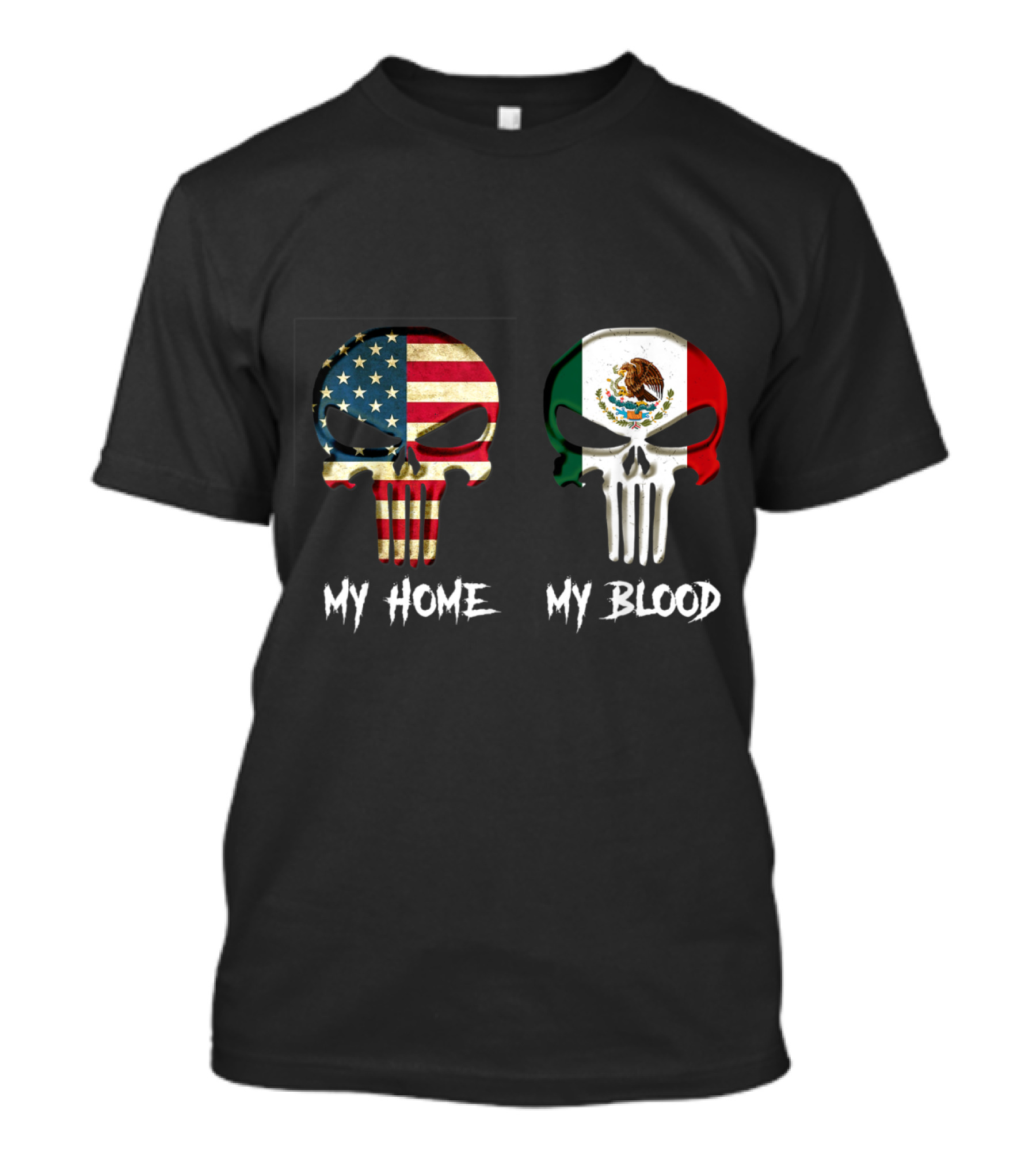 My Home My Blood USA Mexico Flag Skulls T-Shirt