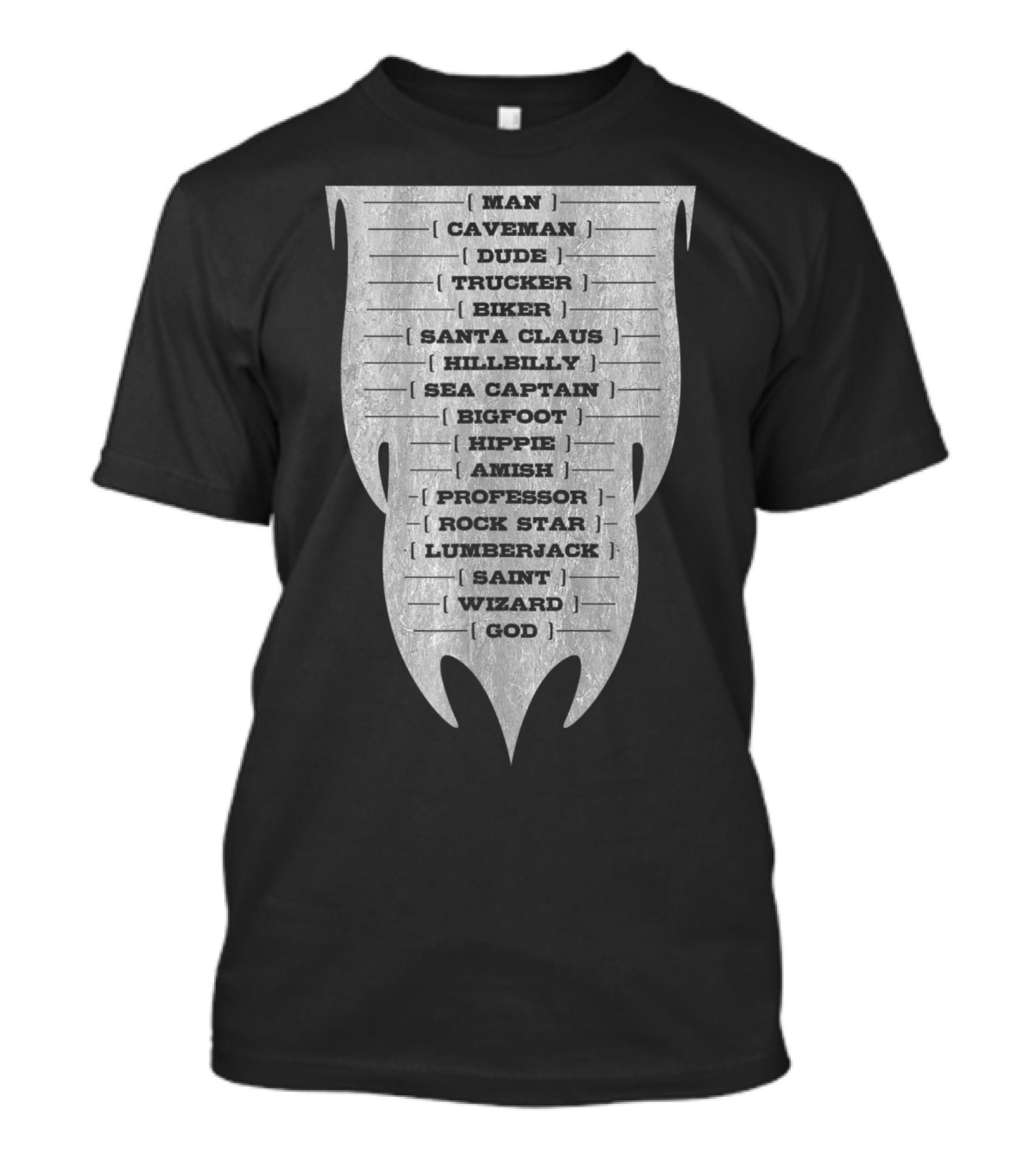Beard Length Growth Chart Man Caveman Dude Trucker Biker Santa Claus Hillbilly Sea Captain Bigfoot Hippie Amish Professor Rock Star Lumberjack Saint Wizard God T-Shirt