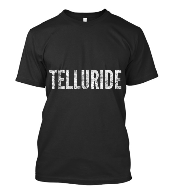 Telluride Rustic Colorado Adventure Camp T-Shirt