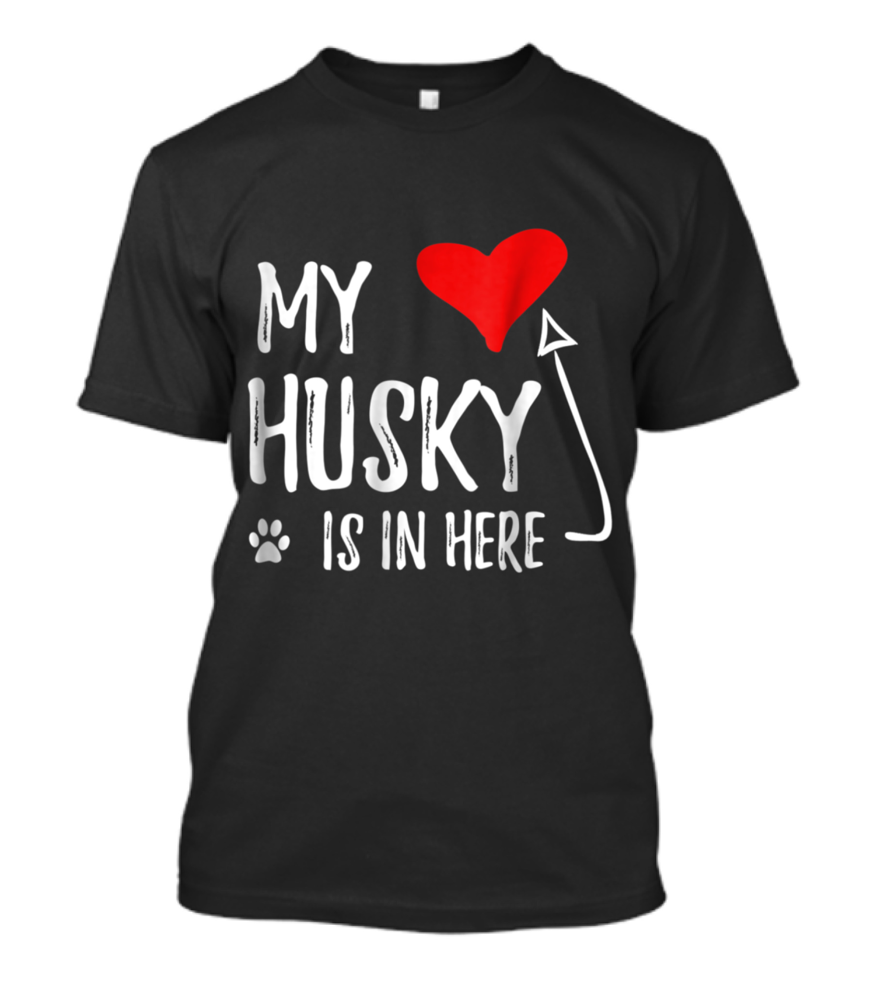 My Husky Is In Here Heart And Paw T-Shirt