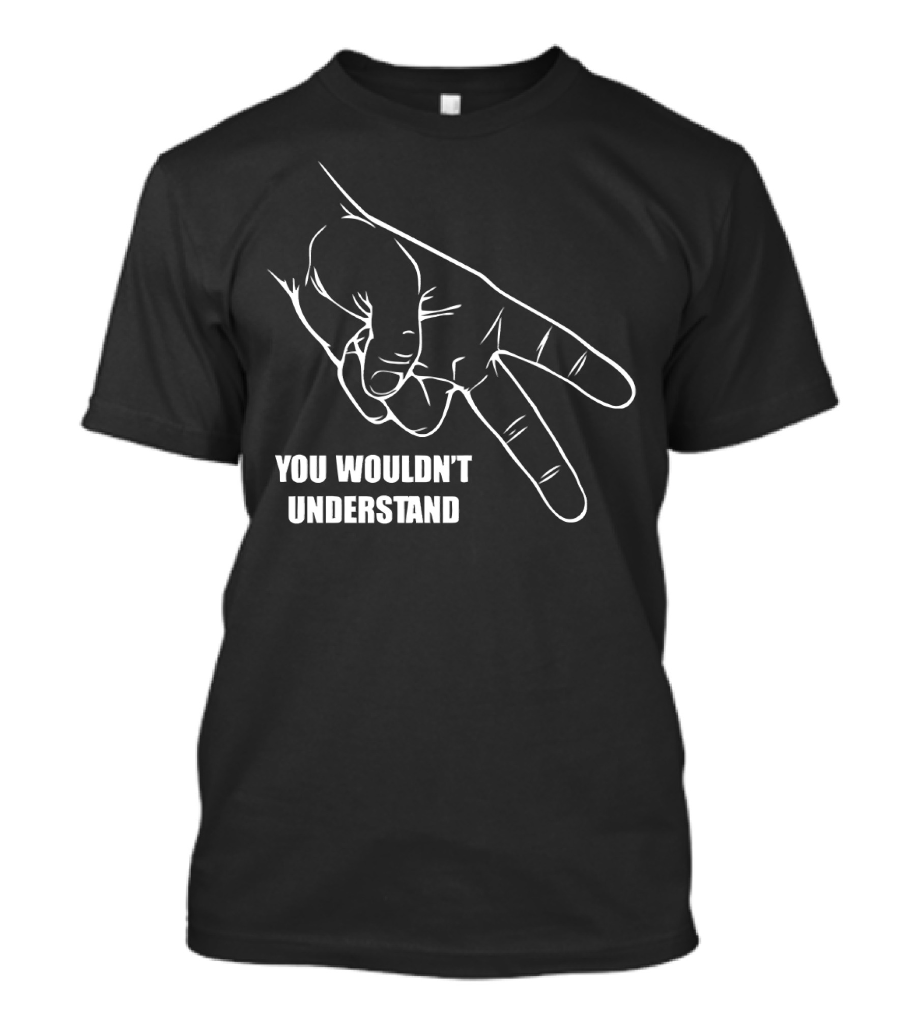 You Wouldn't Understand Peace Sign Gesture T-Shirt