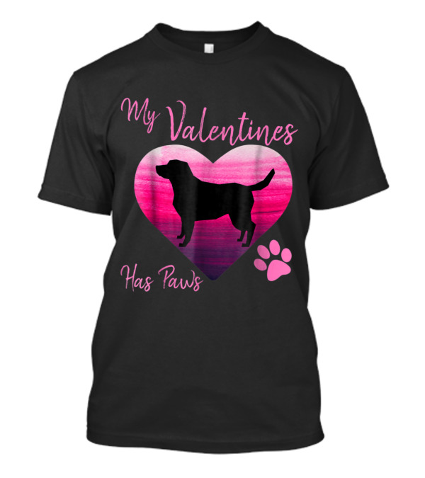 My Valentines Has Paws Labrador Retriever Heart T-Shirt