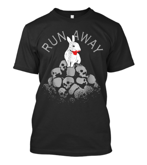 Run Away Bloody Killer Bunny On Skull Pile T-Shirt