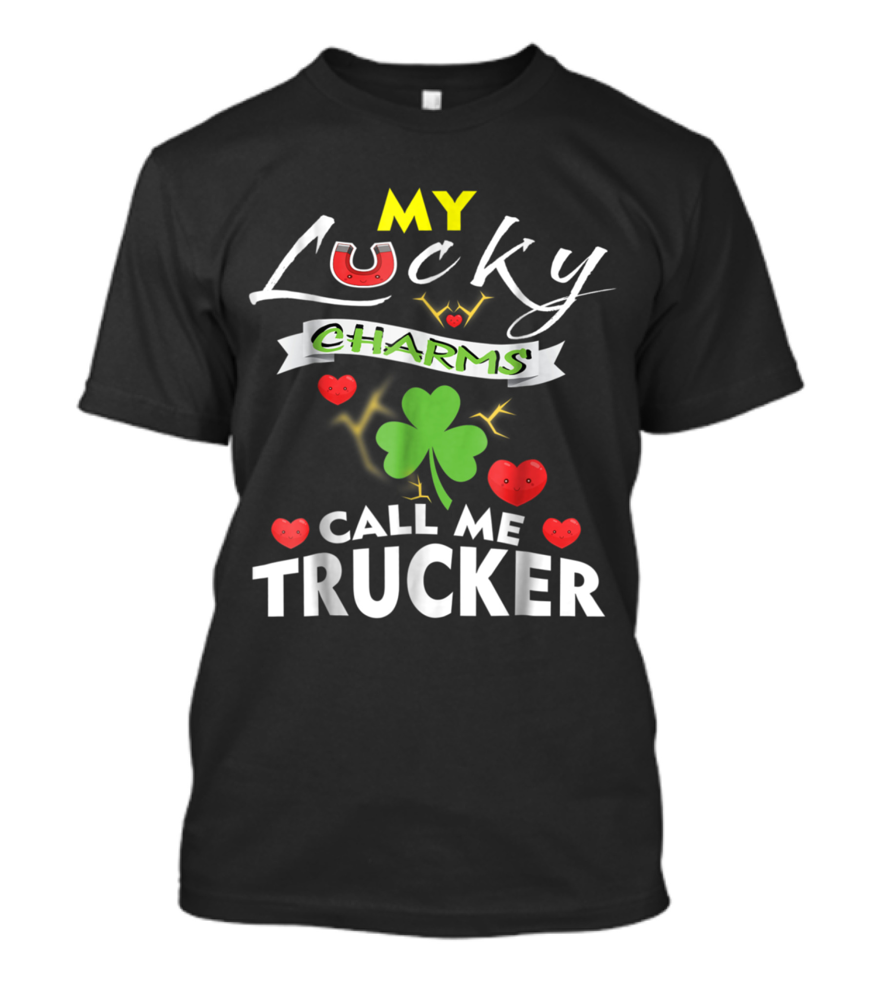 My Lucky Charms Trucker Clover And Heart T-Shirt