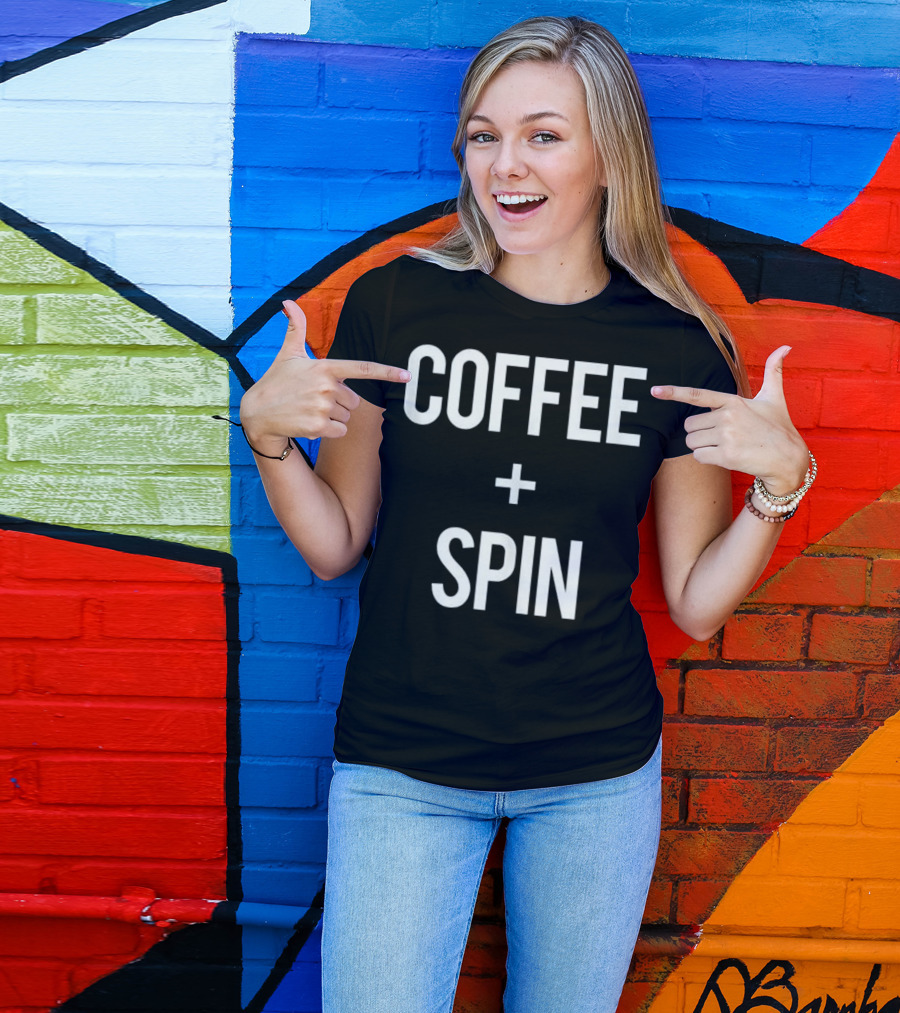 Coffee Plus Spin Love Gym Exercise Priorities T-Shirt