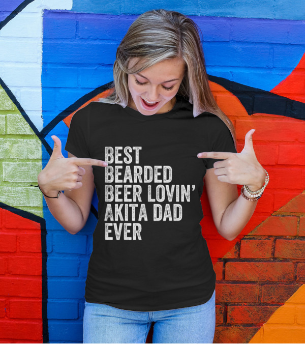 Best Bearded Beer Lovin' Akita Dad Ever T-Shirt