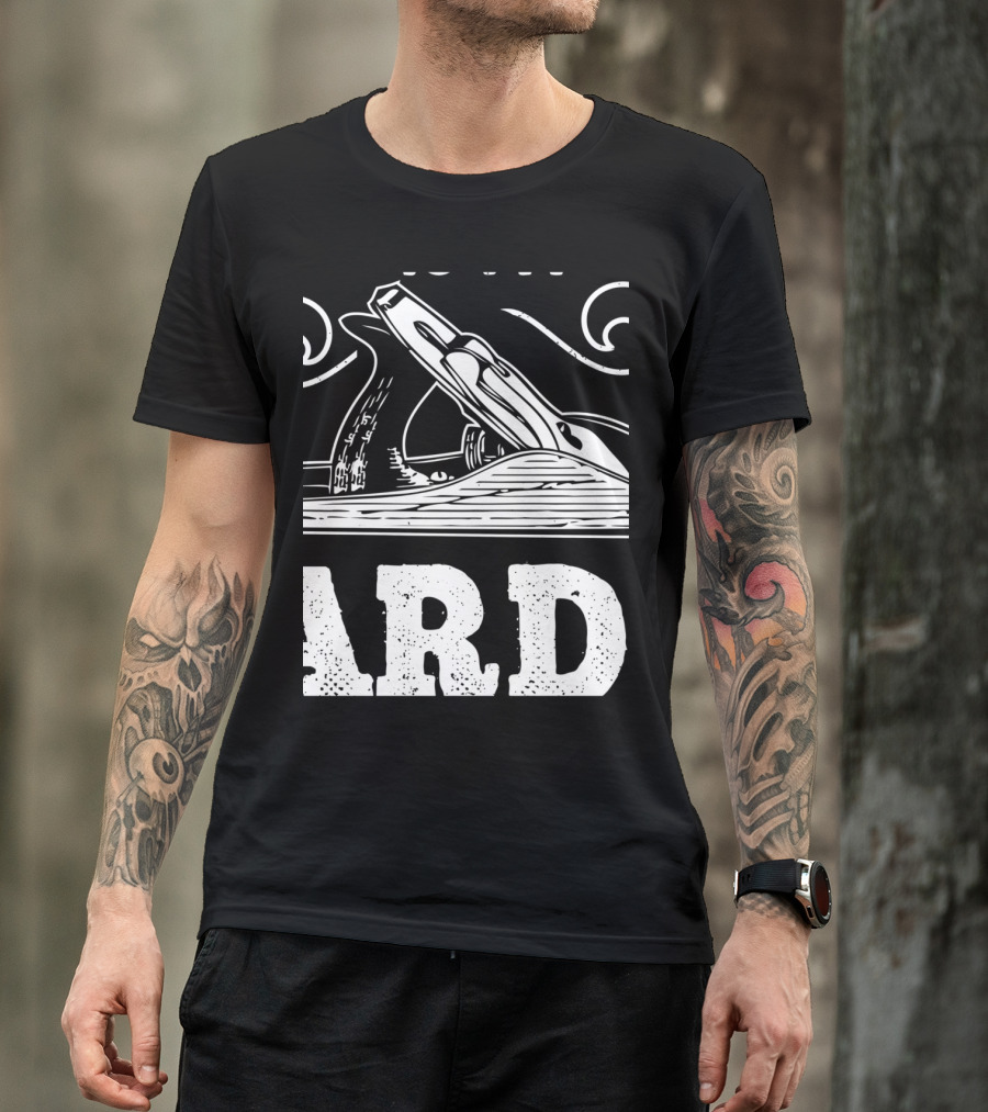 Woodworking Is My Cardio Hand Plane T-Shirt