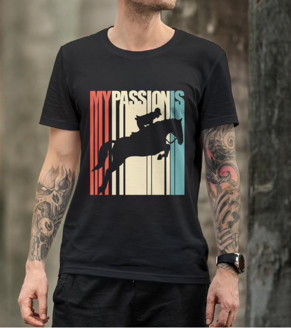 My Passion Is Horse Riding Equest Silhouette On Retro Stripes Background T-Shirt