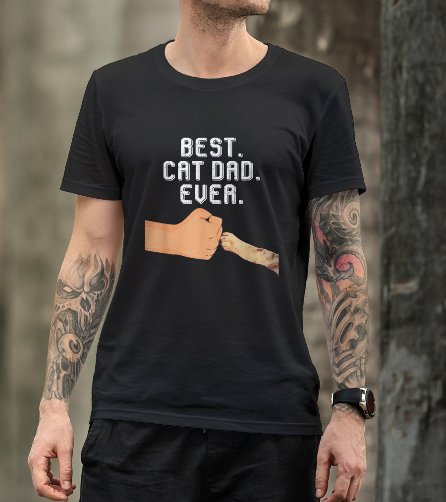 Best Cat Dad Ever Fist Bump With Cat Paw T-Shirt
