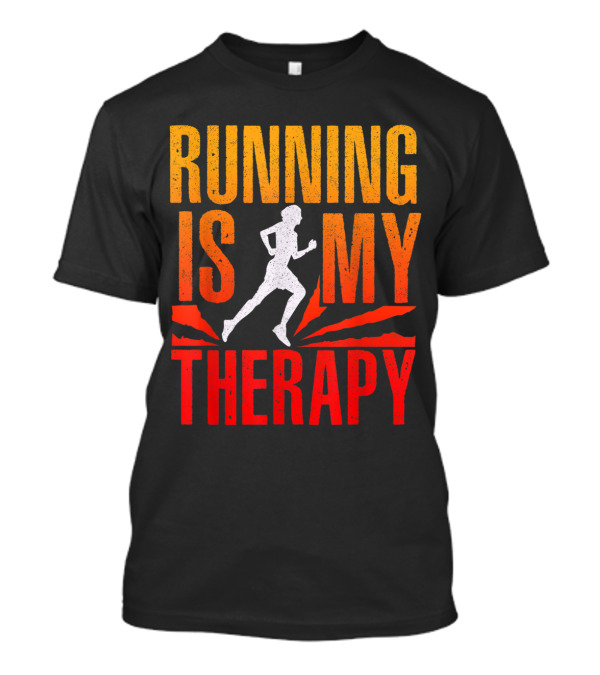 Running Is My Therapy Red And Orange Runner T-Shirt