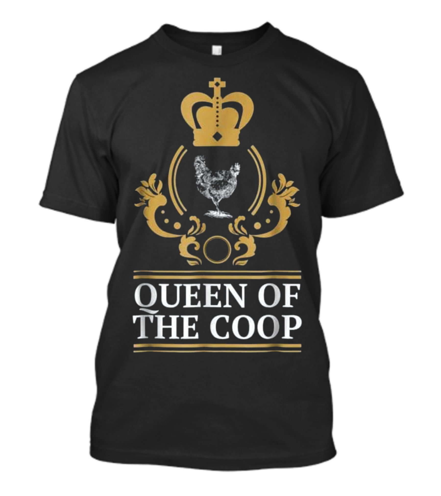 Queen Of The Coop Funny Chicken Farmer Humor Crown T-Shirt