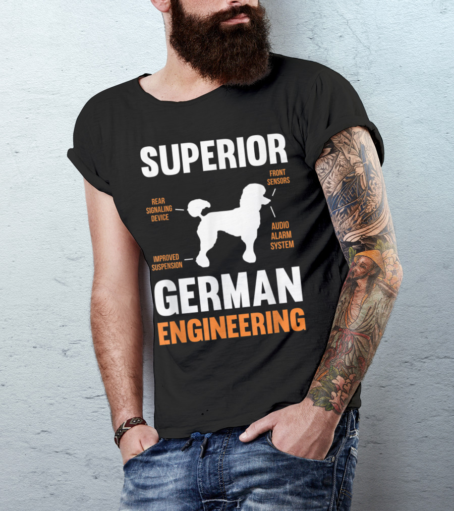 Superior German Engineering Poodle Dog Funny T-Shirt
