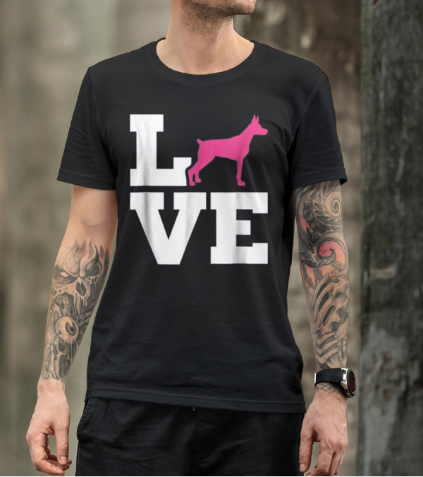 LOVE Doberman T-Shirt