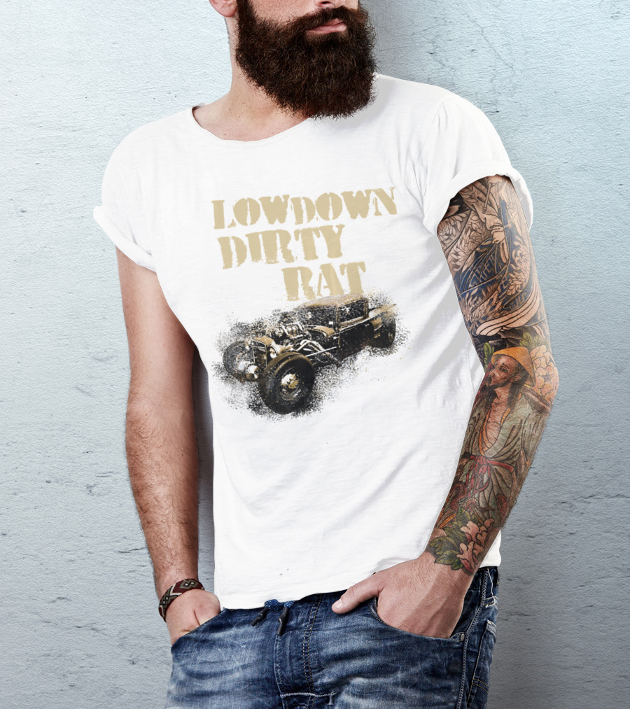 Low Down Dirty Rat Rod Classic Car Show Custom T-Shirt