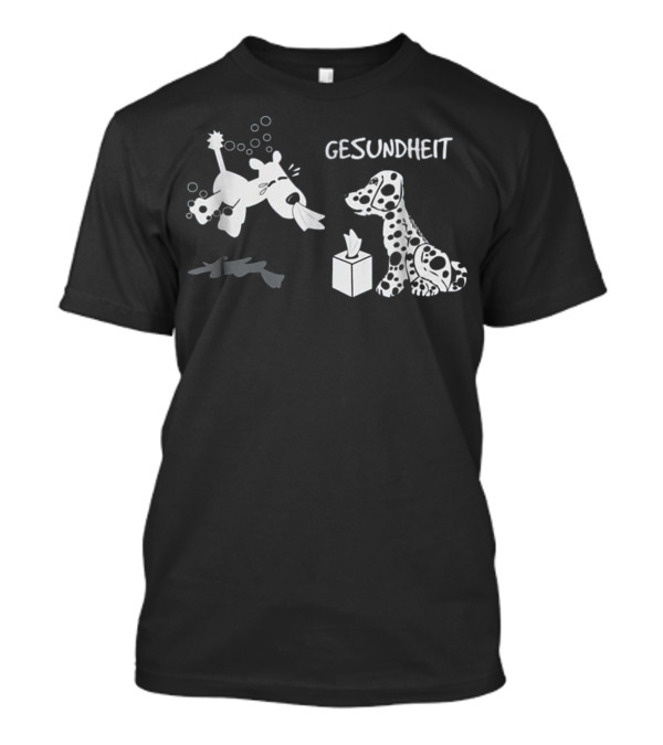 Gesundheit Dalmatian Sneezing Their Spot Tissue Box T-Shirt