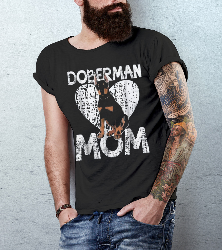 DOBERMAN MOM Heartful Design With Pinscher Image T-Shirt