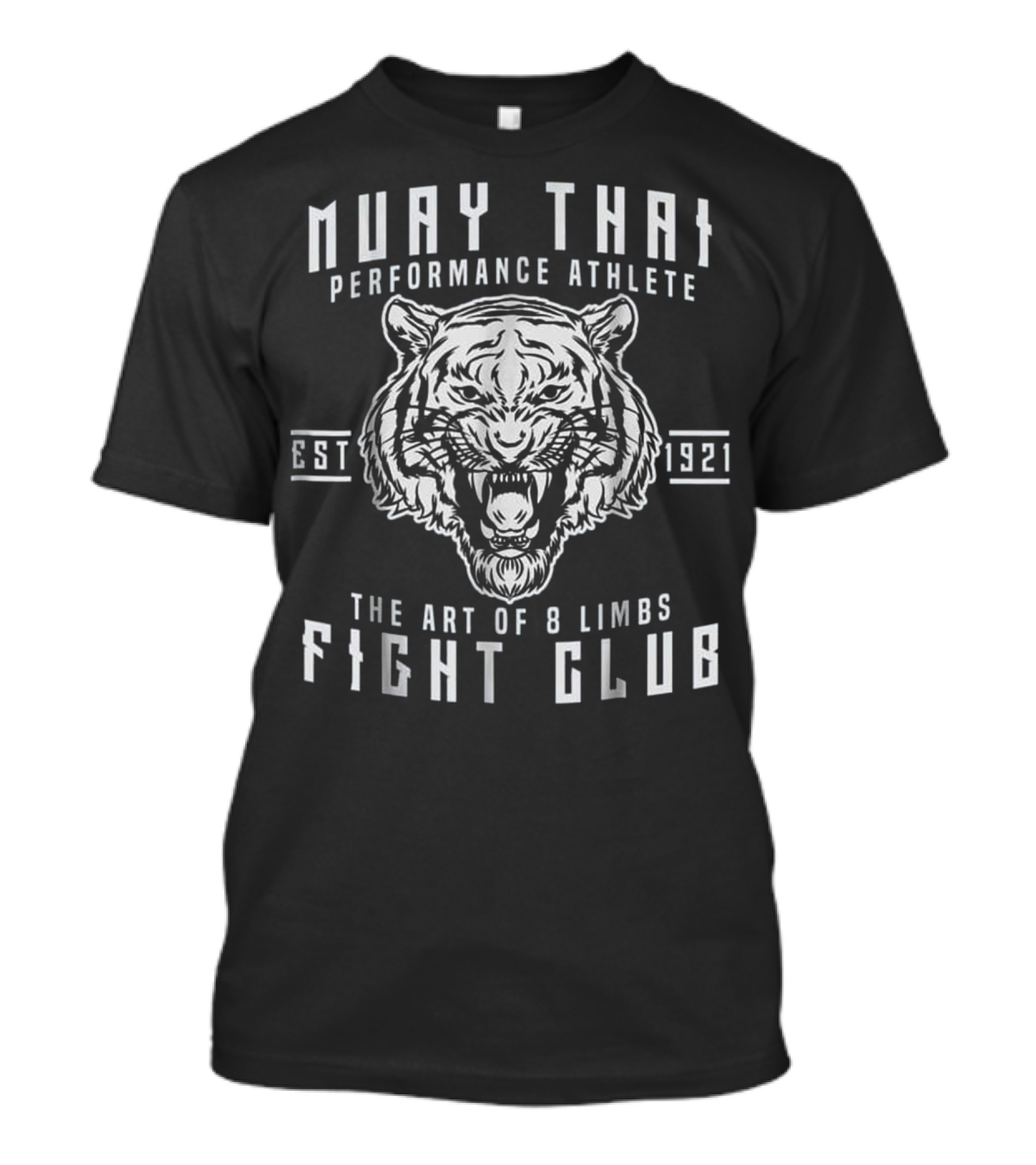 Muay Thai Performance Athlete The Art Of 8 Limbs Fight Club Est 1921 T-Shirt