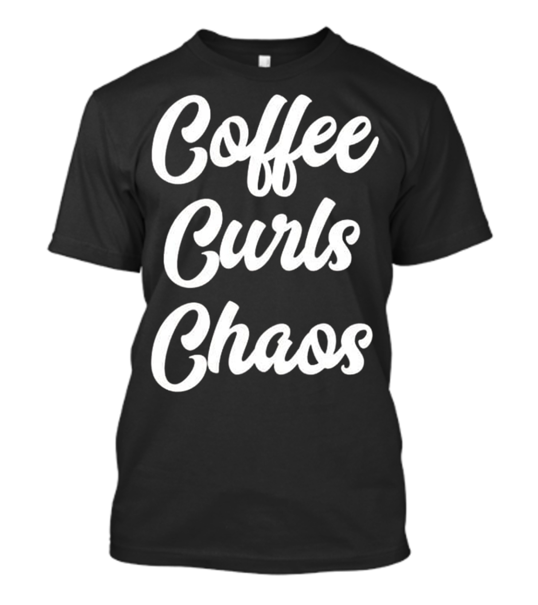 Coffee Curls Chaos Funny Curly Hair T-Shirt
