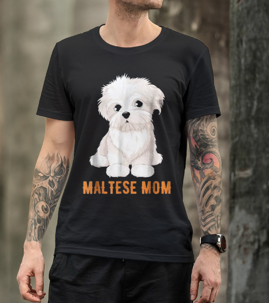 Dog Lovers Maltese Mom Cutie Ideas T-Shirt