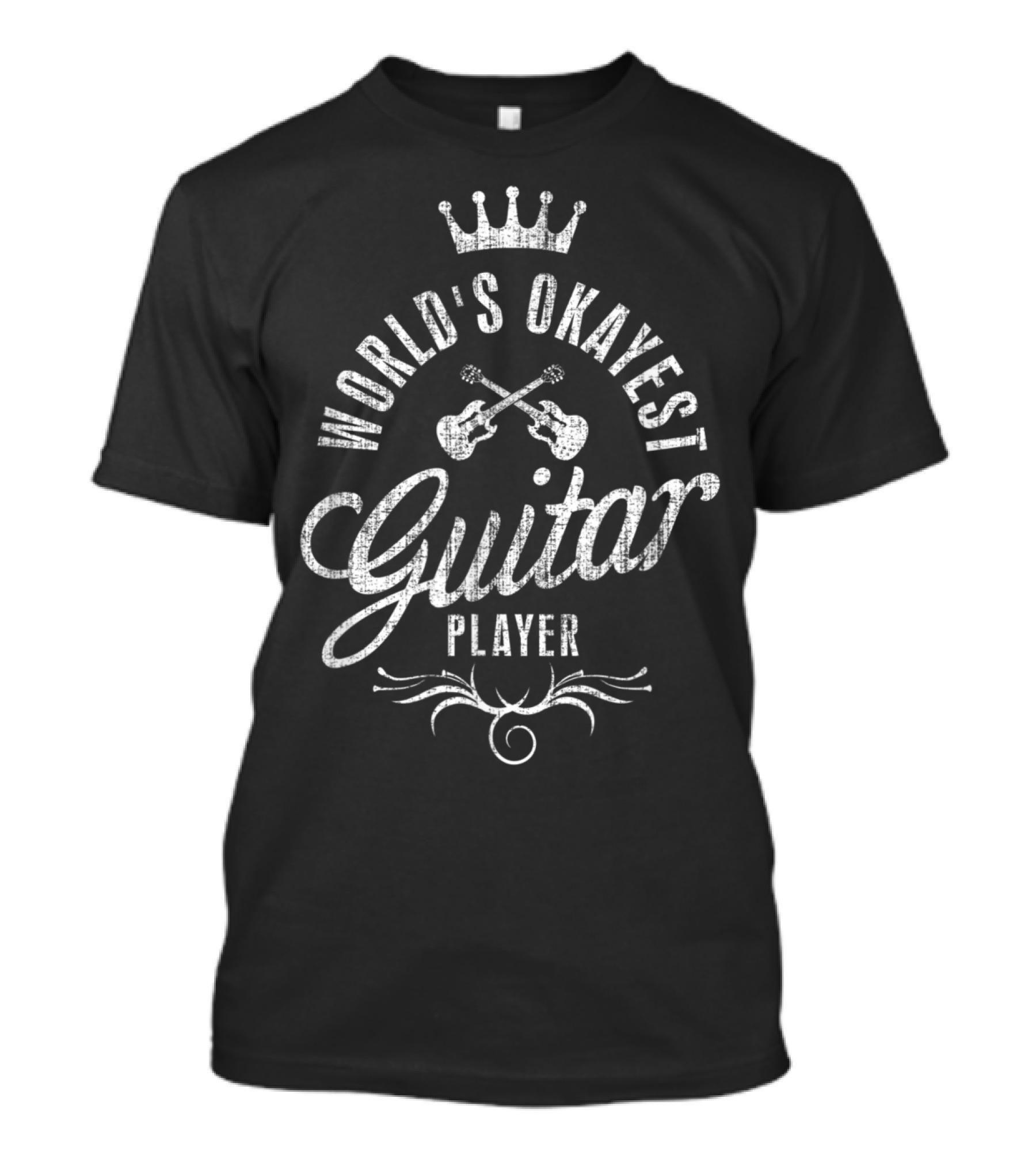 World's Okayest Guitar Player Crown And Crossed Guitars Motif T-Shirt