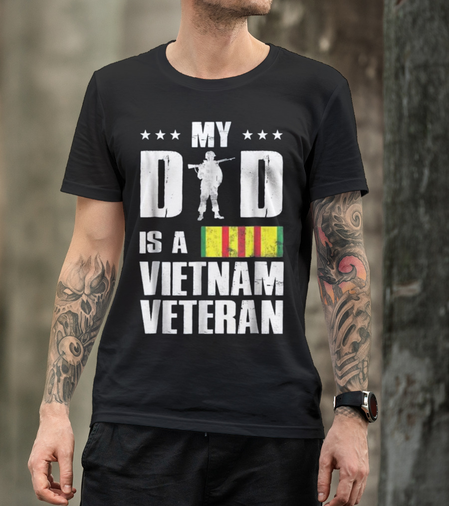 MY DAD IS A VIETNAM VETERAN SOLDIER SILHOUETTE STRIPES STARS T-Shirt