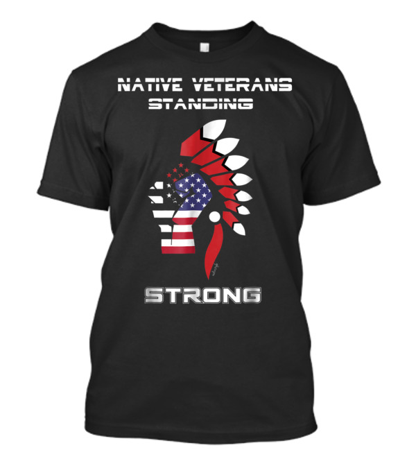 Native Veterans Standing Strong American Flag Headdress T-Shirt