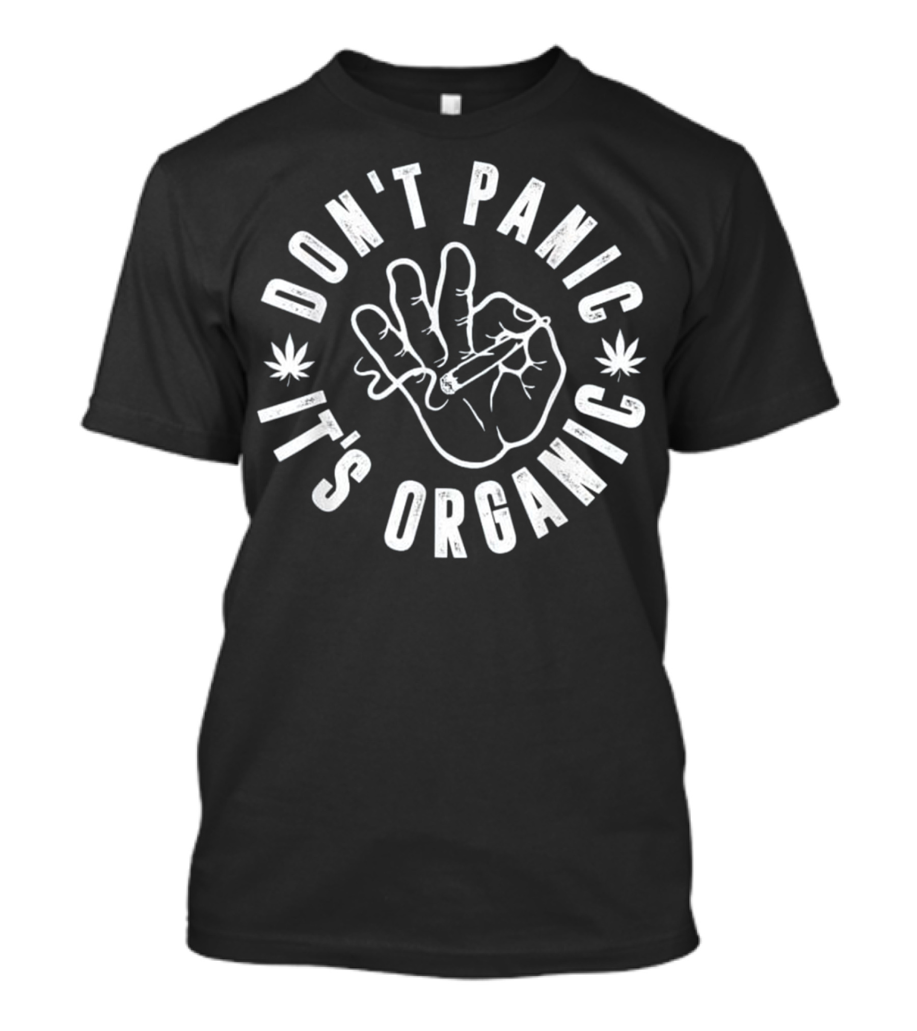 Don't Panic It's Organic Hand With Rolled Cigarette Circular T-Shirt