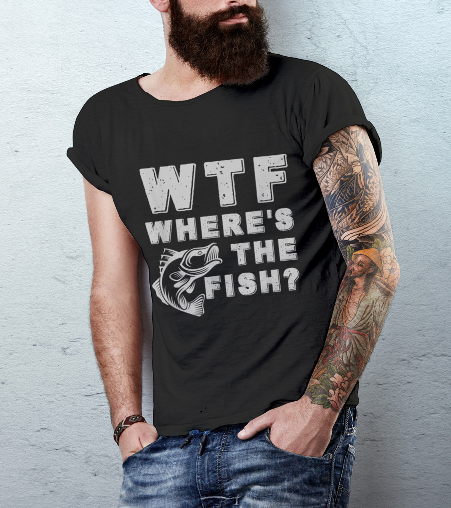WTF Where's The Fish Angler's Humor Bass Image T-Shirt