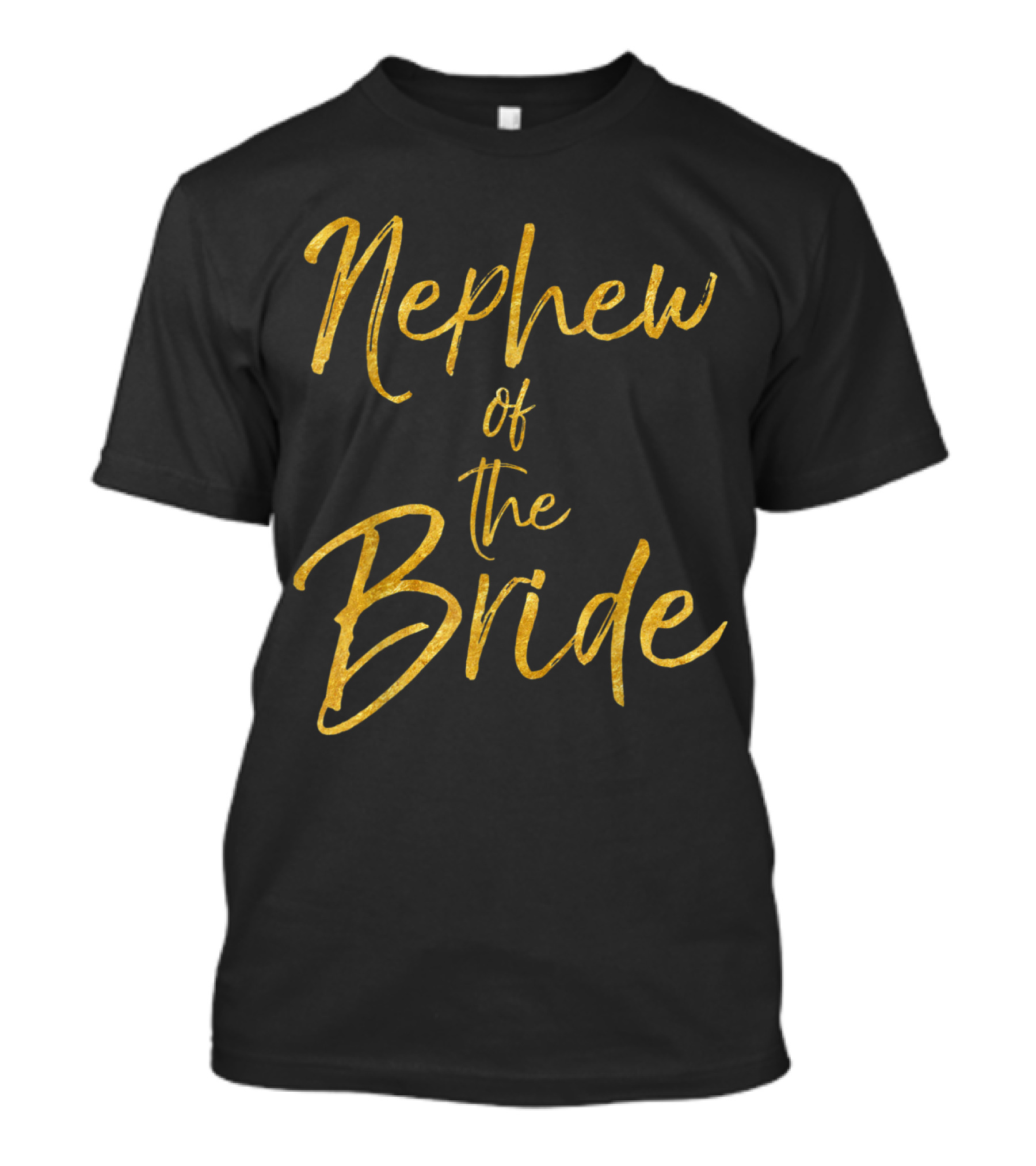 Nephew Of The Bride Cute Gold Matching T-Shirt