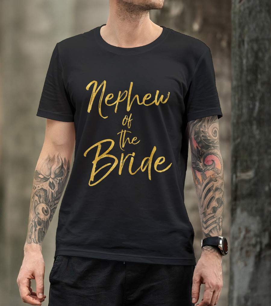 Nephew Of The Bride Cute Gold Matching T-Shirt