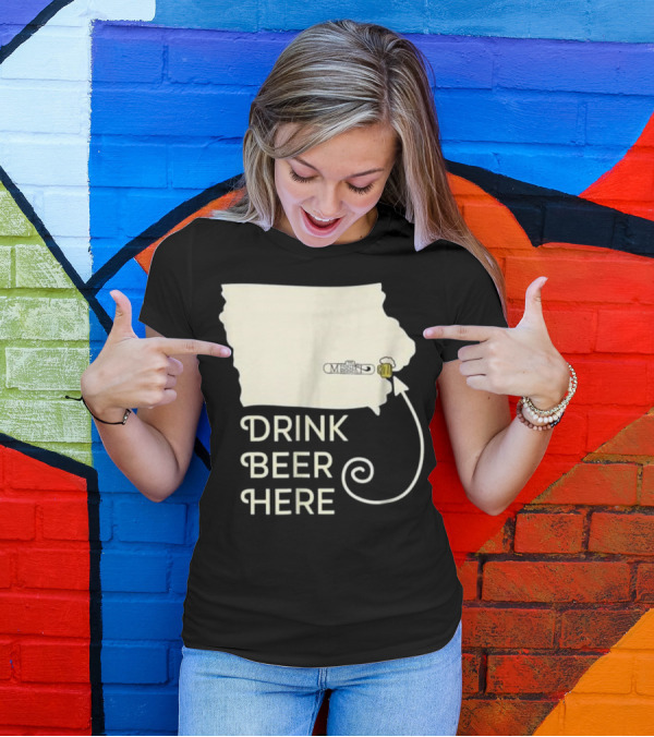 Drink Beer Here Missipi Brew Map State Outline With Mug T-Shirt