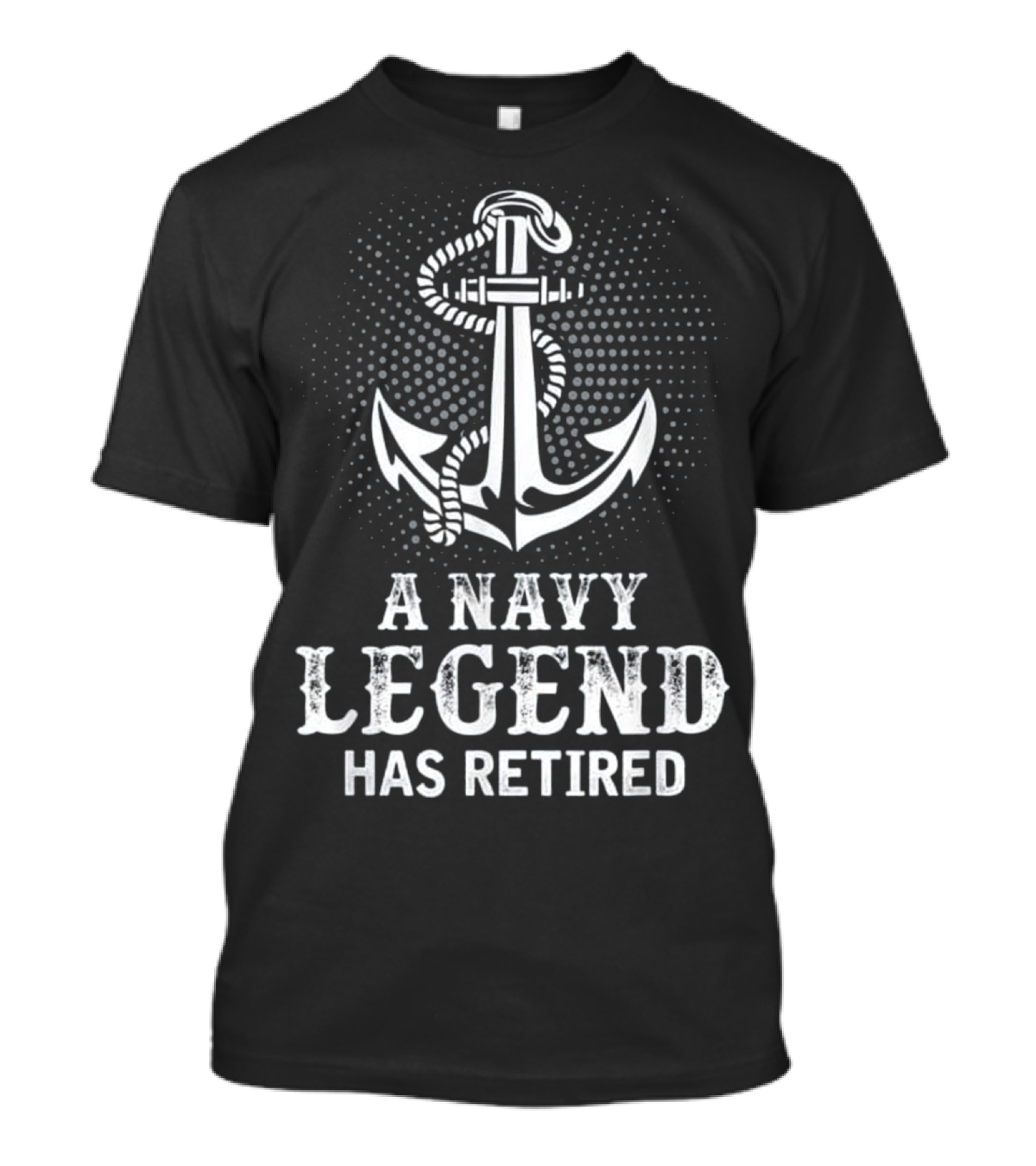 A Navy Legend Has Retired Anchor T-Shirt