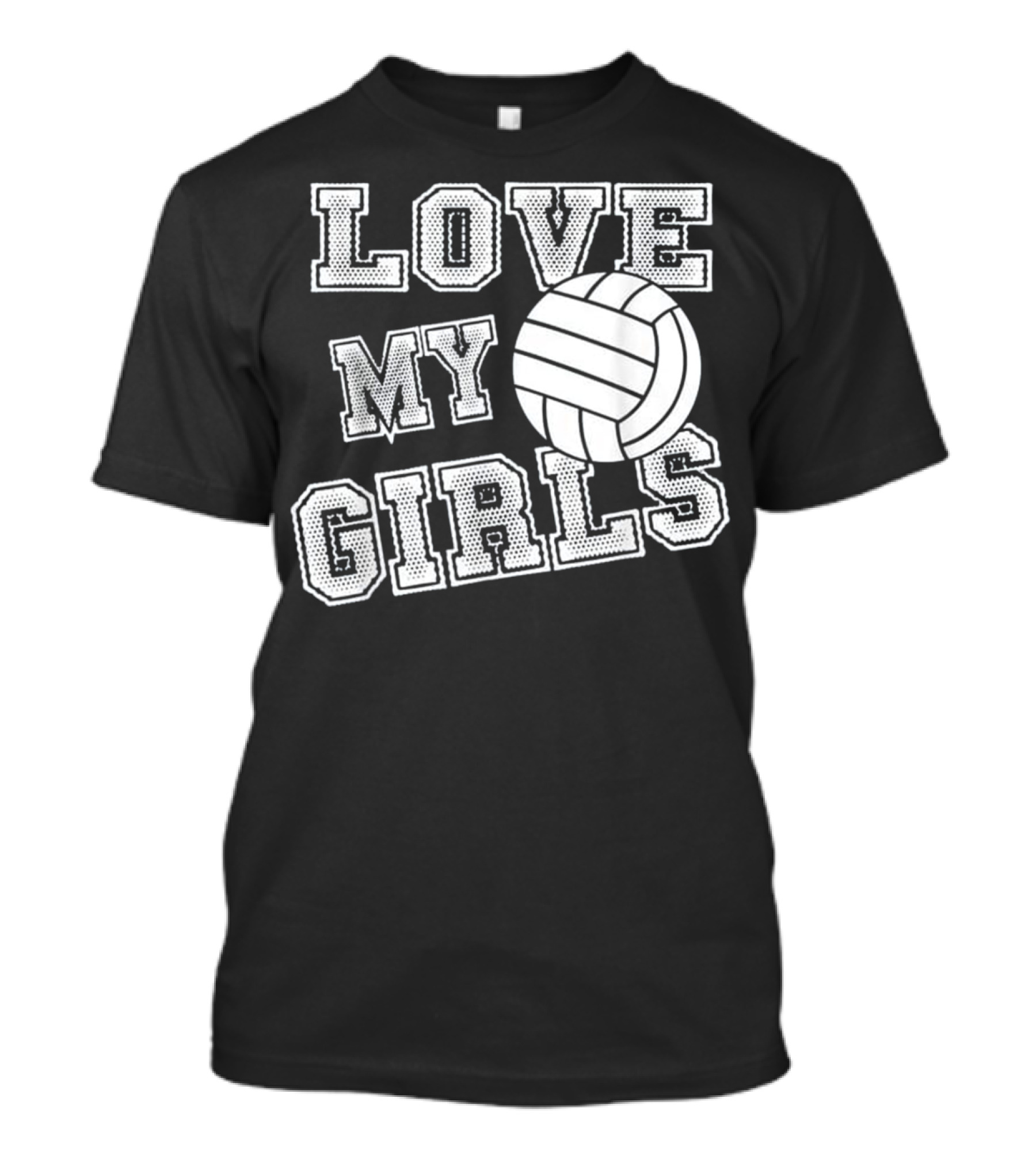Love My Girls Volleyball T-Shirt