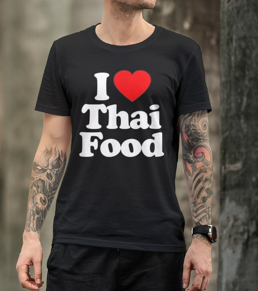 I Love Thai Food Heart T-Shirt